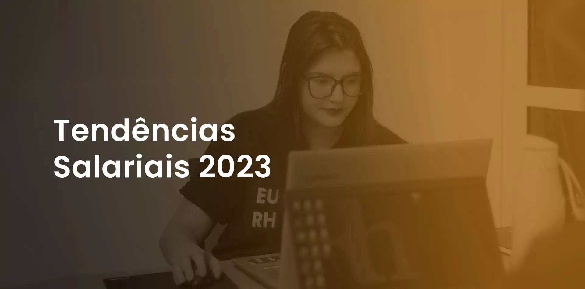 Tendências Salariais 2023 Rheserva Consultoria 7333